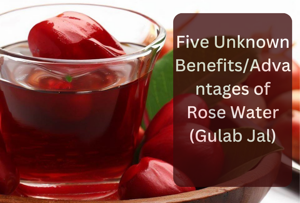 Five Unknown Benefits/Advantages of Rose Water (Gulab Jal)