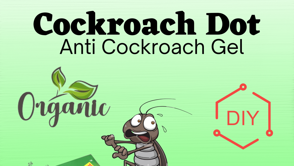 Cockroach killer gel – Effectiveness, Working, and Benefits