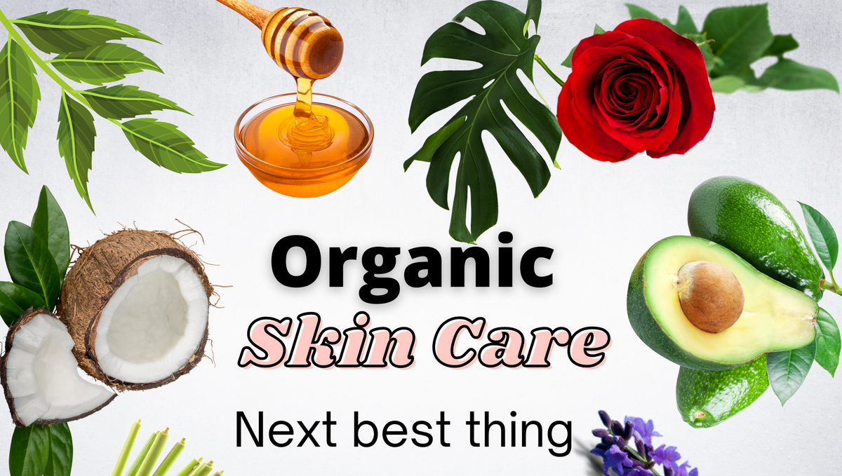 Is organic skincare is next best thing?